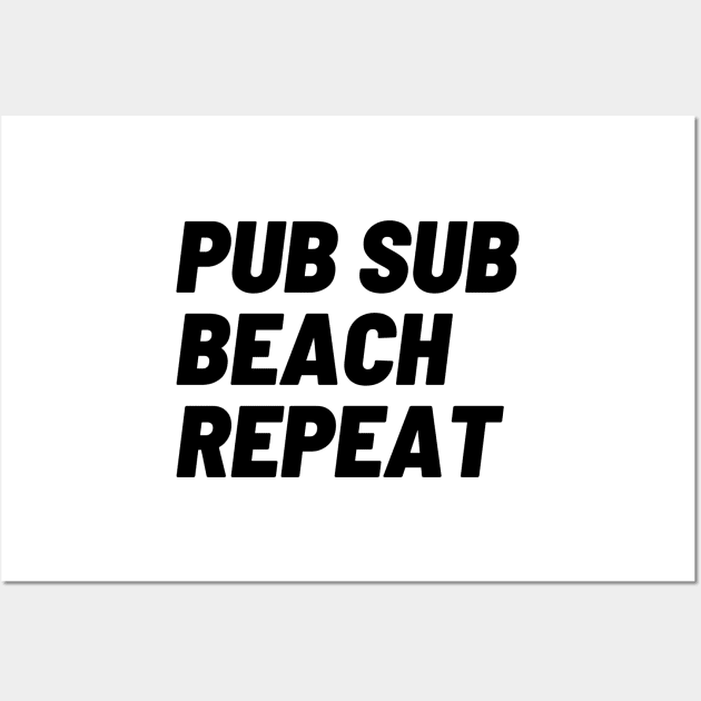 Pub sub, beach, repeat Wall Art by Toad House Pixels